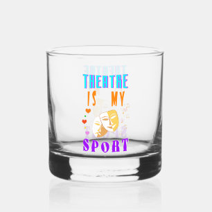 Verre À Whisky Le Théâtre Est Mon Acteur Sport Drame