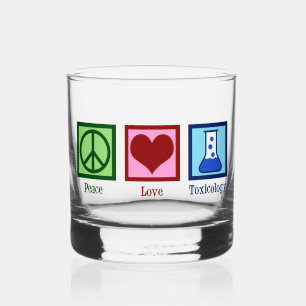Verre À Whisky Peace Love Toxicology Cute Toxicologist