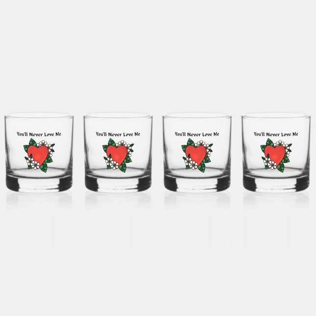 Verre À Whisky Tu ne m'aimeras jamais (Recto)