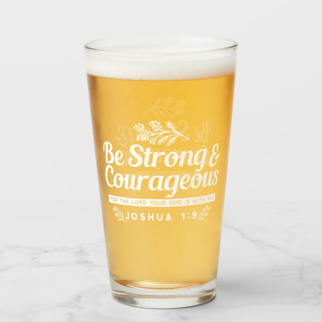 Verre Be Strong and Courageous – Joshua 1:9 Bible Verse  (Devant (rempli))