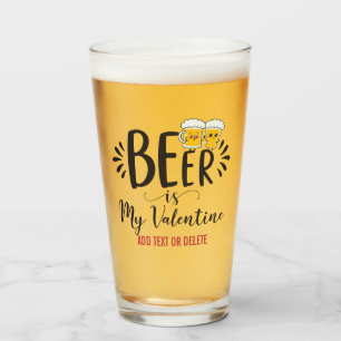 Verre BIÈRE PERSONNALISÉE EST MA SAINT-VALENTIN Drôle An