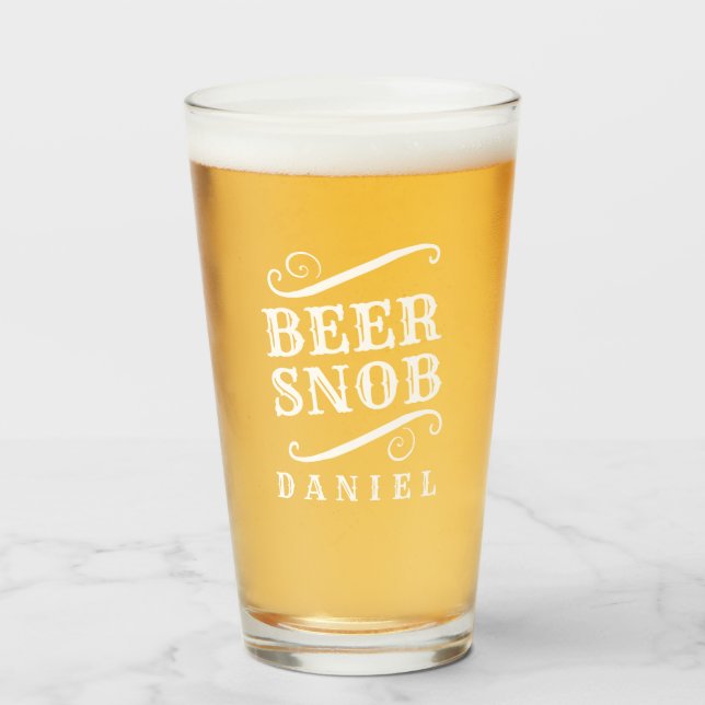 Verre Bière Snob Artisanat Personnalisé Bière Boire (Devant (rempli))