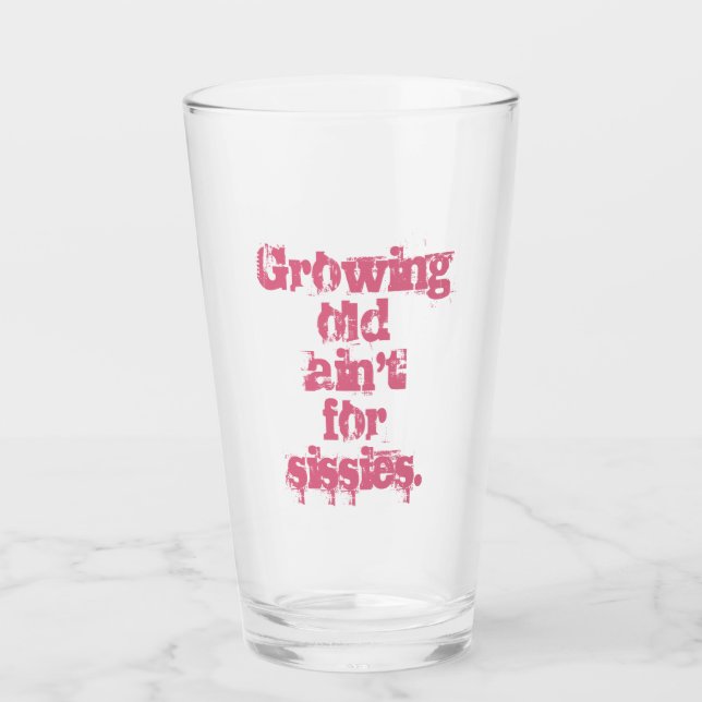 Verre Blue Growing Old Ain't pour les missions en rose (Devant)