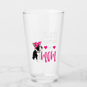Verre Boston Terrier Chien Maman Propriétaire Cute Funny