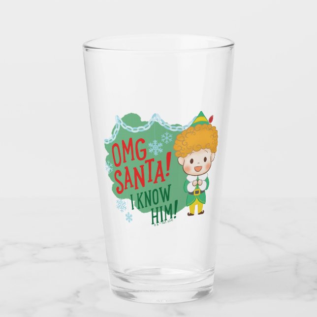 Verre Buddy l'Elf OMG Père Noël ! Je Le Connais ! (Devant)