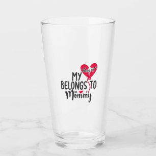 Verre Cadeau Couple Mon Coeur Appartient À Maman