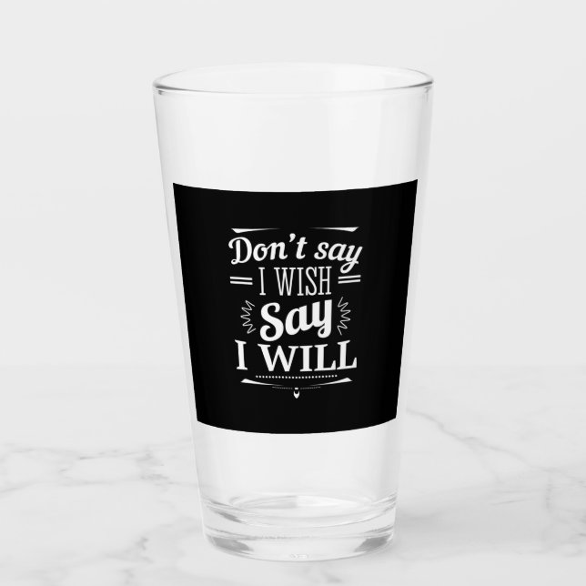 Verre Cadeau d'anniversaire Dites que je le ferai (Devant)