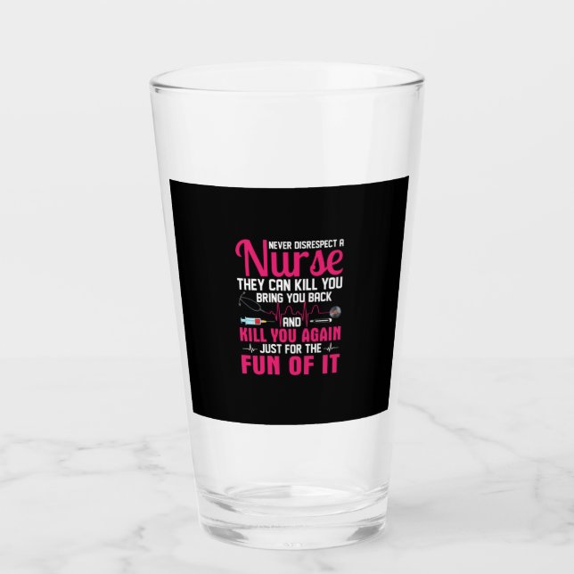 Verre Cadeau infirmière | Ne jamais manquer de respect à (Devant)