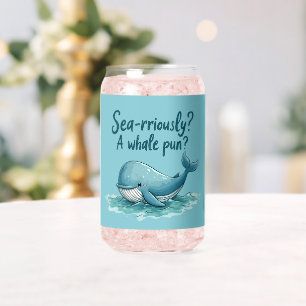 Verre Canette Adorable "Sea-Rriely ? Un jeu de baleines ?" Conce