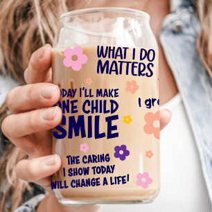 Verre Canette Affirmations des enseignants Floral