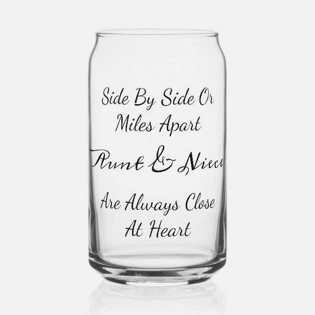 Verre Canette Aunt & Niece Quote – Side By Side or Miles Apart (Verso)