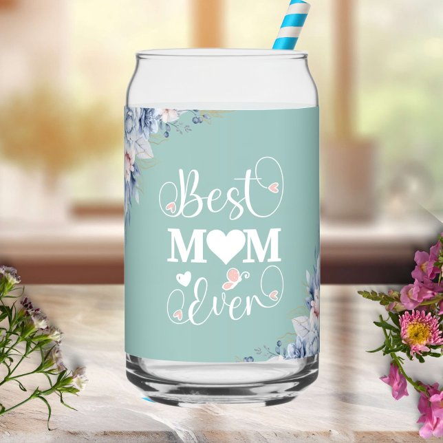 Verre Canette 'Best Mom Ever' élégant floral (Créateur téléchargé)