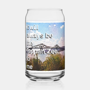 Verre Canette Ce sera toujours le Tappan Zee pour moi