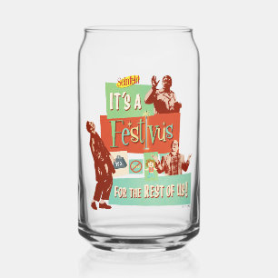 Verre Canette C'est une Festivus pour le reste d'entre nous
