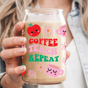Verre Canette Coffee Teach Repeat Enseignant Apple