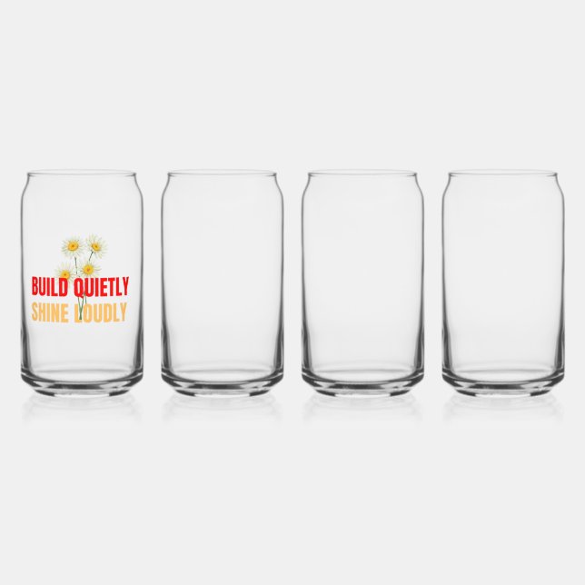 Verre Canette Construire dans le silence, briller avec éclat – R (Dos)