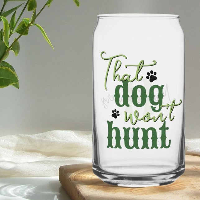 Verre Canette Cuisine du Sud que le chien ne chassera pas Citer  (Southern Kitchen That Dog Won't Hunt Quote Green Can Glass)