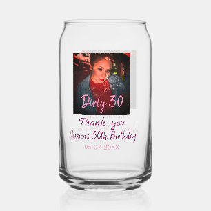 Verre Canette Dirty 30 Anniversaire ajouter nom rose ajouter dat
