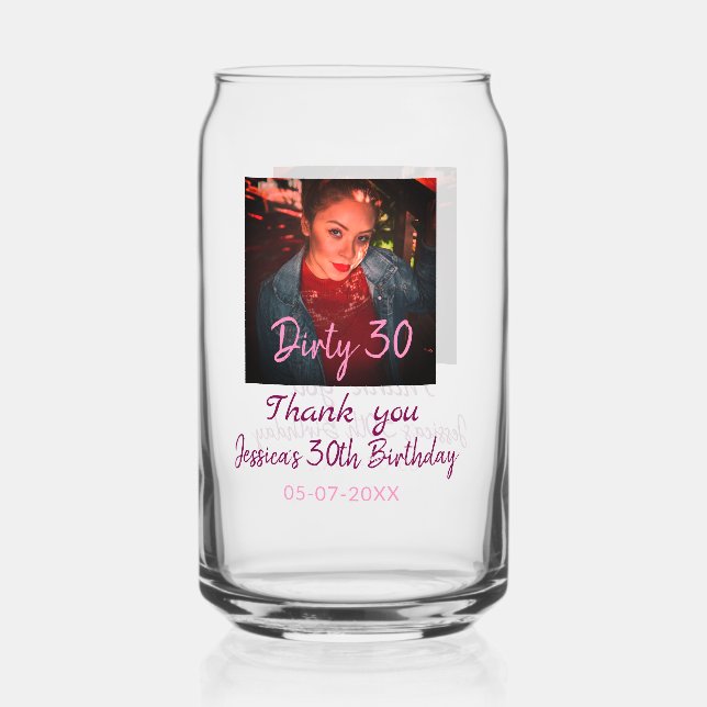 Verre Canette Dirty 30 Anniversaire ajouter nom rose ajouter dat (Recto)