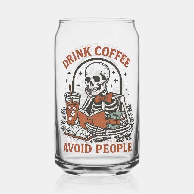 Verre Canette ☕ Drink Coffee, Avoid People – Funny Skeleton Beer (Verso)