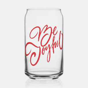 Verre Canette Elégant Be Joyful Holiday Design