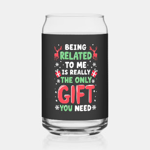Verre Canette Être lié à moi est vraiment le seul cadeau Noël