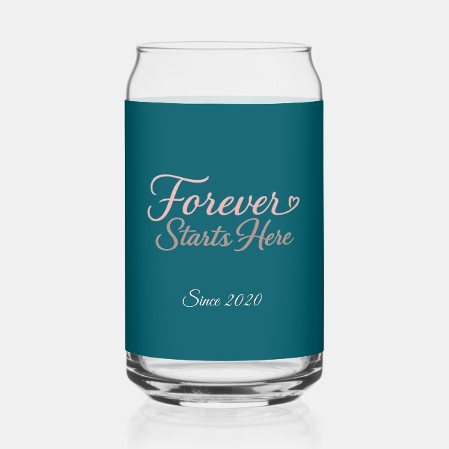 Verre Canette Forever Starts Here Custom Date  (Recto)