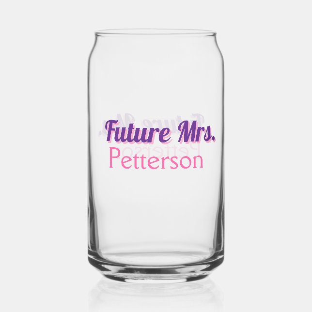Verre Canette Futur Mme ajouter nom mariage bachelorette partie (Recto)