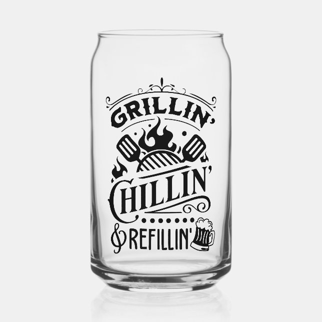 Verre Canette Grillin et chillin et refillin (Recto)