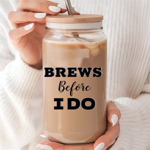 Verre Canette Groomsmen Proposition de verre, Brew avant que je 