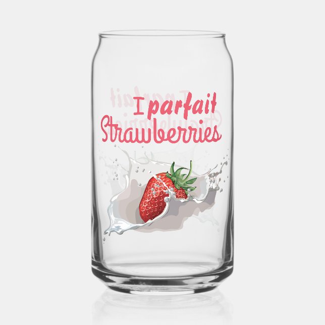 Verre Canette I Fraises "Parfait" (Recto)