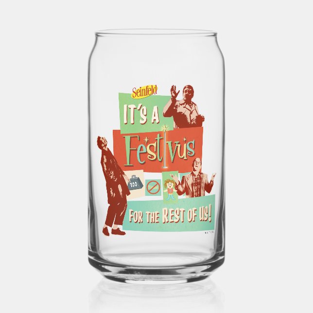 Verre Canette It's a Festivus for the Rest of Us (Recto)