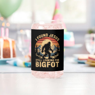 Verre Canette J'ai trouvé Jésus toujours à la recherche de Bigfo