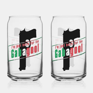 Verre Canette Je Suis ICI Juste Pour Le Gabagool