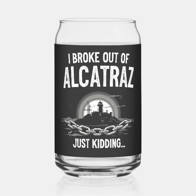 Verre Canette Je suis sorti d'Alcatraz en train de plaisanter su (Recto)