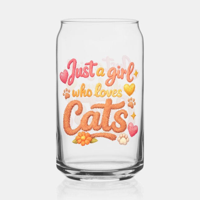 Verre Canette Just a girl who loves cats. (Recto)