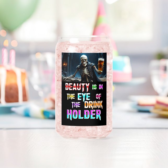 Verre Canette La Beauté Est Dans L'Oeil Du Porte-Boissons (Insitu (Anniversaire))