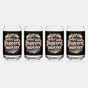 Verre Canette La vie est meilleure avec Popcorn & Films Retro De