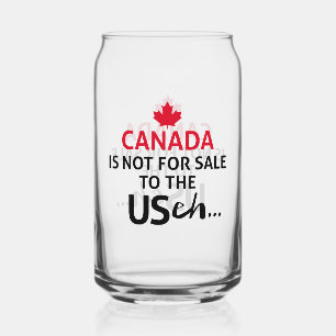 Verre Canette Le Canada n'est pas à vendre aux États-Unis Eh Eh 