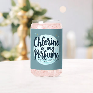 Verre Canette Le chlore est mon parfum Citation drôle de natatio