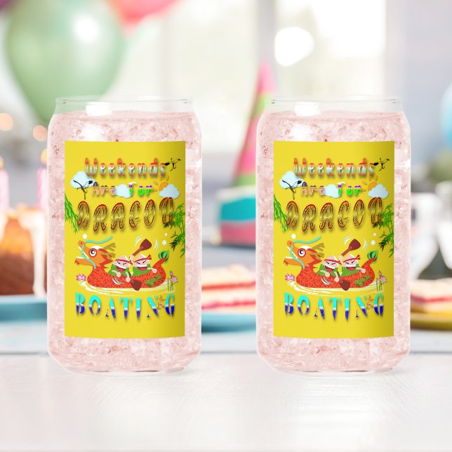 Verre Canette Les Week-ends Sont Pour Bateau Dragon (Insitu (Anniversaire))