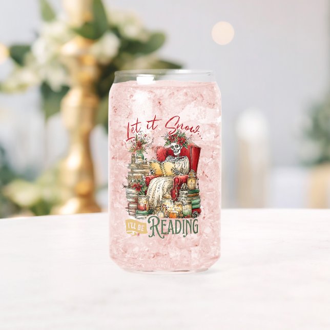 Verre Canette Let It Snow I'll Be Reading  (Insitu (Mariage))