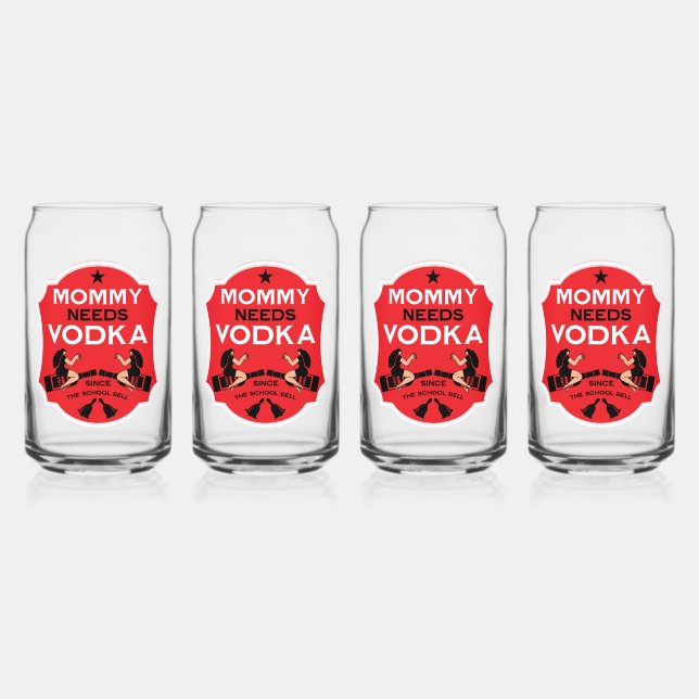 Verre Canette Maman a besoin de Vodka (Recto)