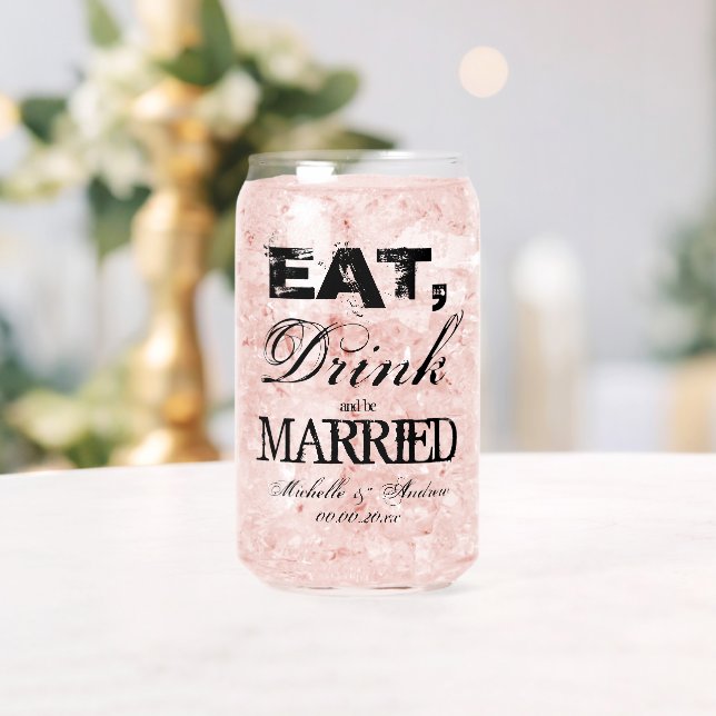 Verre Canette Mangez boire et être marié mariage soda peut lunet (Insitu (Mariage))