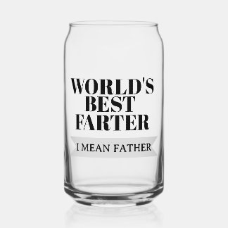 Verre Canette Meilleur Père Péteur du Monde Je veux dire Père Ve