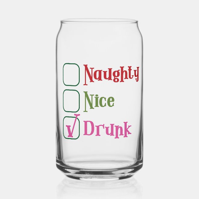 Verre Canette Naughty Nice Drunk Funny Holiday Christmas (Recto)