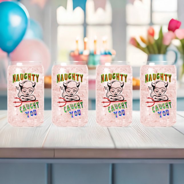 Verre Canette Naughty T'A Pris (Insitu (Baby Shower))