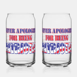Verre Canette Ne vous excusez jamais d'être patriotique
