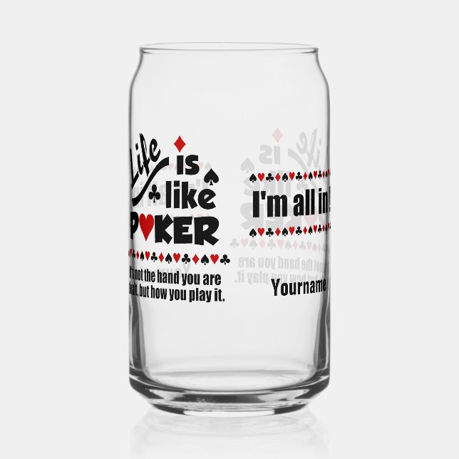 Verre Canette Nom personnalisé LIFE LIKE POKER (Verso)