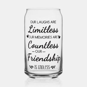 Verre Canette Notre Citation d'Amitié aux Rires Illimités
